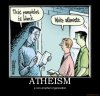 atheism-demotivational-poster-1282872416.jpg