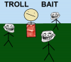 troll_bait_by_wolfpawpup-d4fw6gv.png