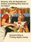 why-do-republicans-believe-everything-they-he-L-Ef6NT3[1].jpeg
