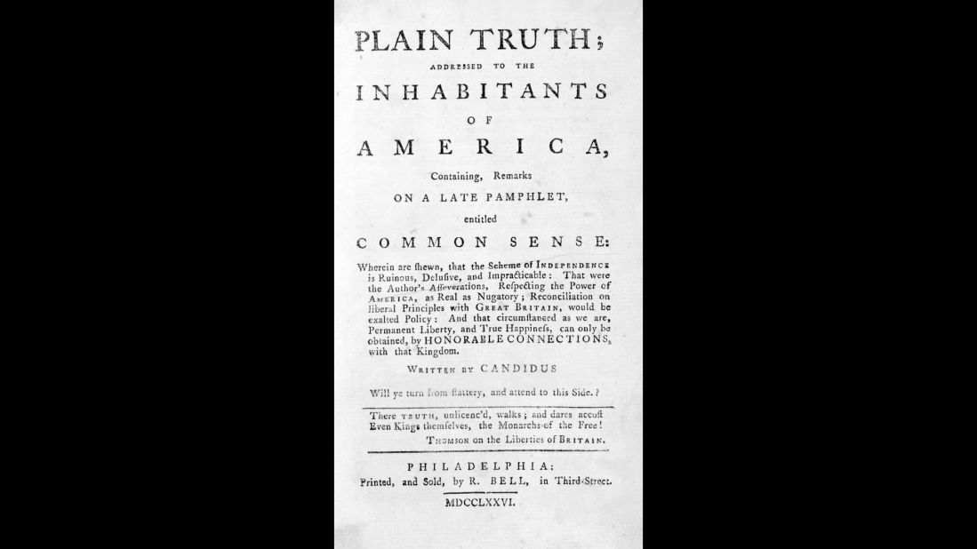 Thomas Paine published Common Sense in 1776. It was written in a plain style meant to convince the common people of the colonies to support the independence movement. The pamphlet was wildly popular, with founding father John Adams remarking that, Without the pen of the author of Common Sense, the sword of Washington would have been raised in vain.